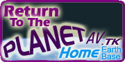 CLICK Here To Return To The PlanetAV.tk Home Earth Base!